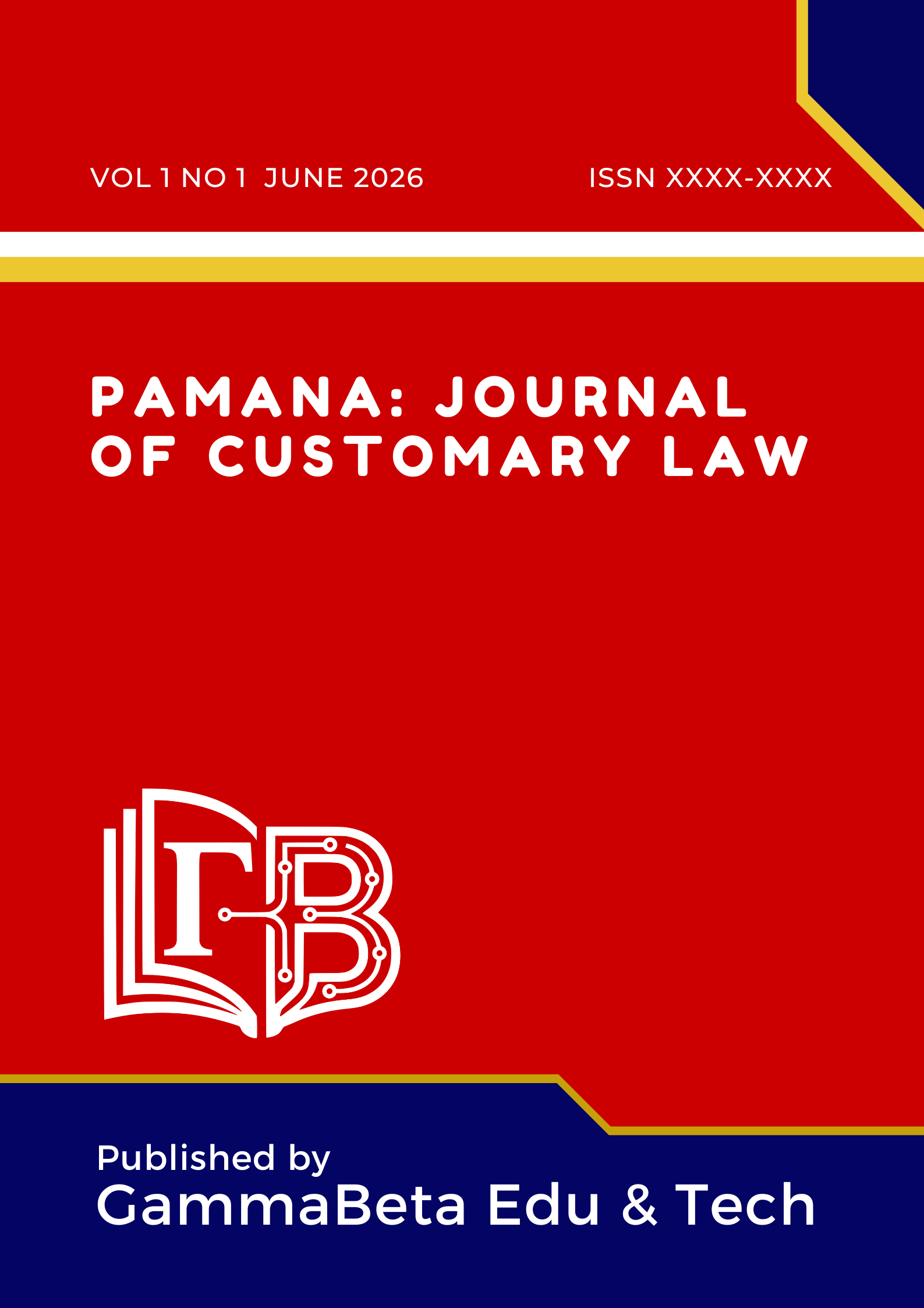 					View Vol. 1 No. 1 (2026): Pamana: Journal of Customary Law
				